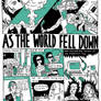 As The World Fell Down Part I