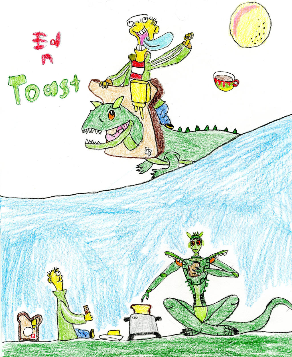 Toast Ed The Toast-Ed Adventure. We Love Butter Toast! by ArtPrime1000 on DeviantArt