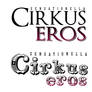 cirkus eros wip