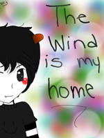 The Wind is my home