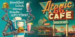 Atomic 66 Cafe Billboard - Pre-War