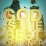 God is the best designer