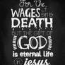 Romans 6:23 - Poster