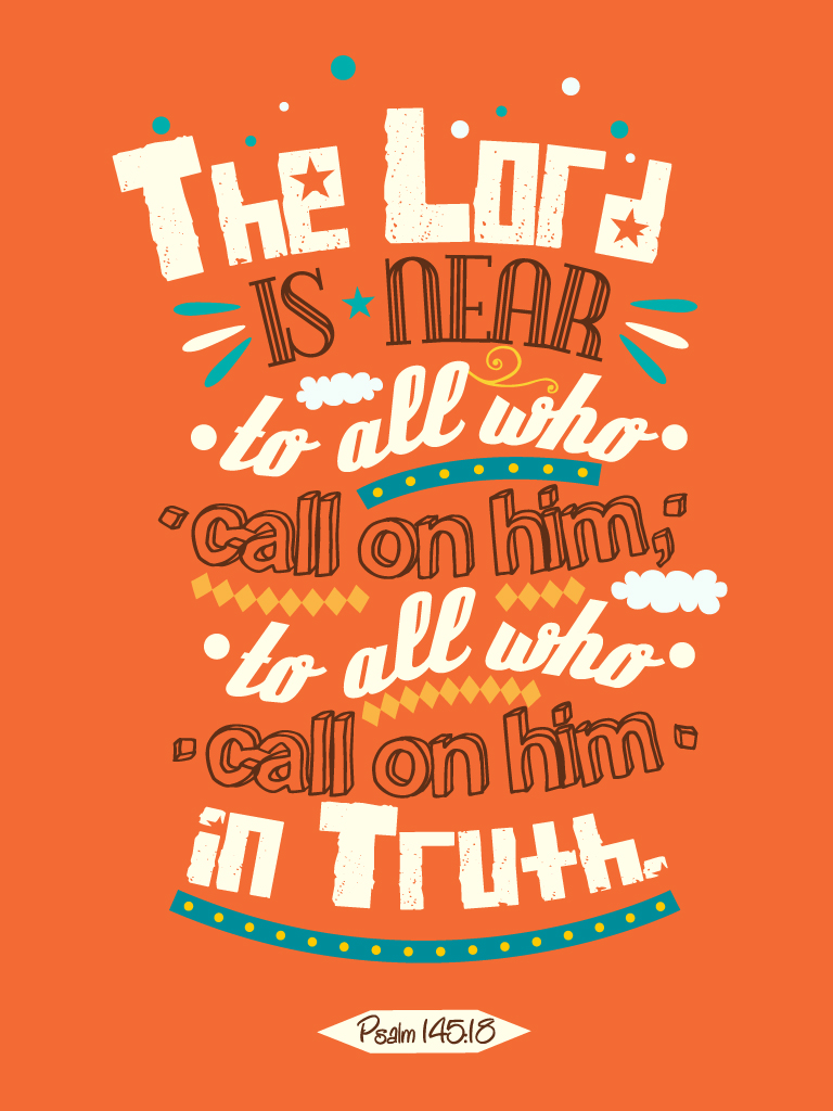 Psalm 145:18 - Poster