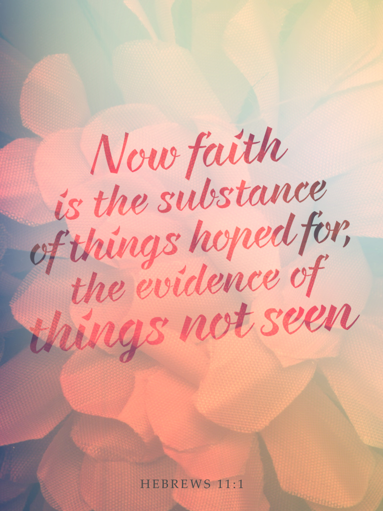 Hebrews 11:1 - Poster