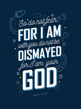 Isaiah 41:10 - Poster