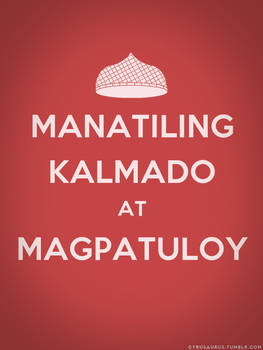 Manatiling Kalmado at Magpatuloy