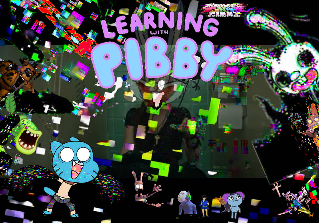 Learning with Pibby poster by glamrockfreddysupers on DeviantArt