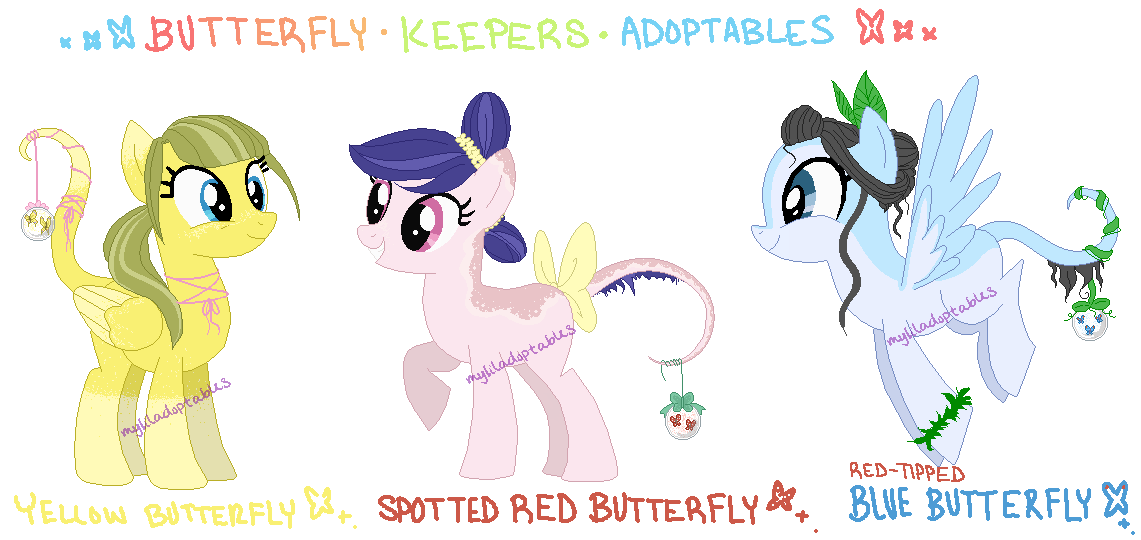 MLP - Butterfly Keepers Adoptables #1-3 - CLOSED