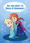 Do you want to build a snowman? by laughinguy