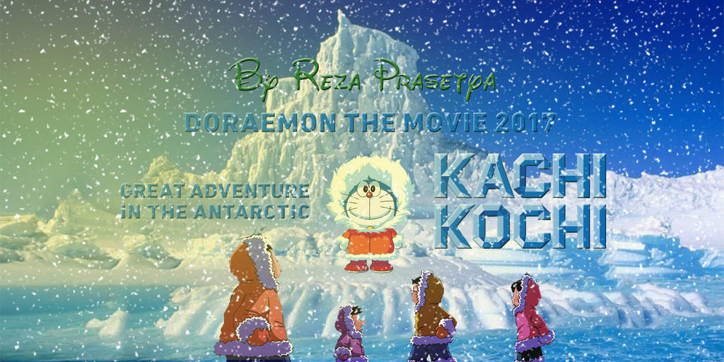 Doraemon The Movie Kachi Kochi 17 By Rezaprasetya1 On Deviantart