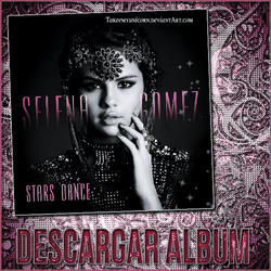 Stars Dance -Selena Gomez {DESCARGAR ALBUM}