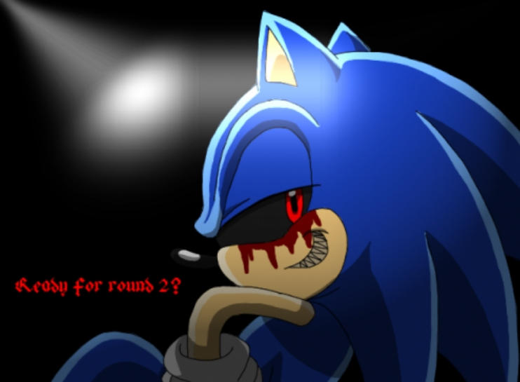 Ready for round 2? Sonic.EXE by EXEExetior on DeviantArt