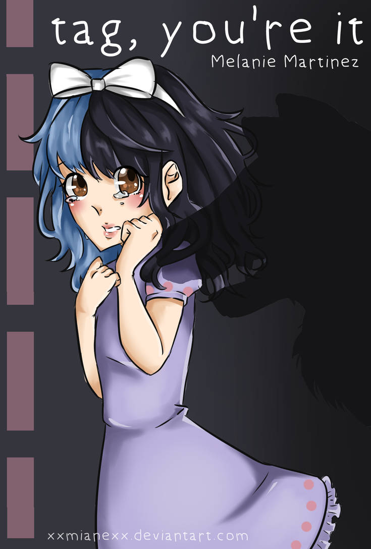 Tag, you're it ~Melanie Martinez by xxMIANExx on DeviantArt
