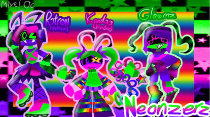 Meet the neonzerz! Mixels oc