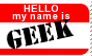 Hello My Name is Geek