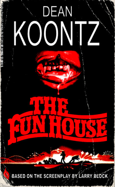 The Funhouse Fake Movie Tie In Book By Hillyblue On Deviantart The Funhouse Fake Movie Tie In Book By Hillyblue On Deviantart
