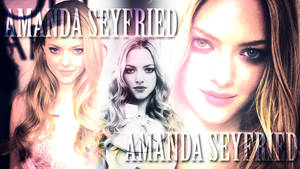 Amanda Seyfried - Wallpaper 2013