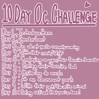 10 Day OC Challenge by KingSillySmilez on DeviantArt