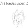 Art trades are open! :D (CLOSED)