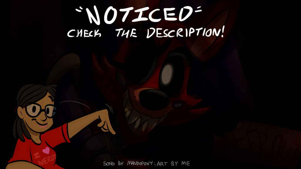 FNAF Song - 'Noticed'
