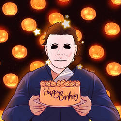 Happy Birthday Michael Myers