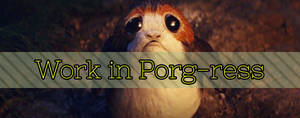 Work In Porg-ress