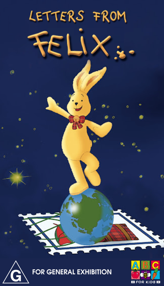 Felix A Little Rabbit Letters From Felix 2002 AUS VHS by AussieToonSecond on DeviantArt