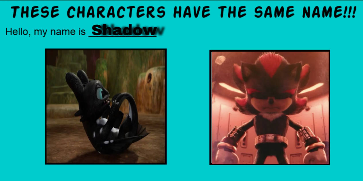 Shadow Middle Names Same Name Meme - Shadow by Disneyfan3000 on DeviantArt