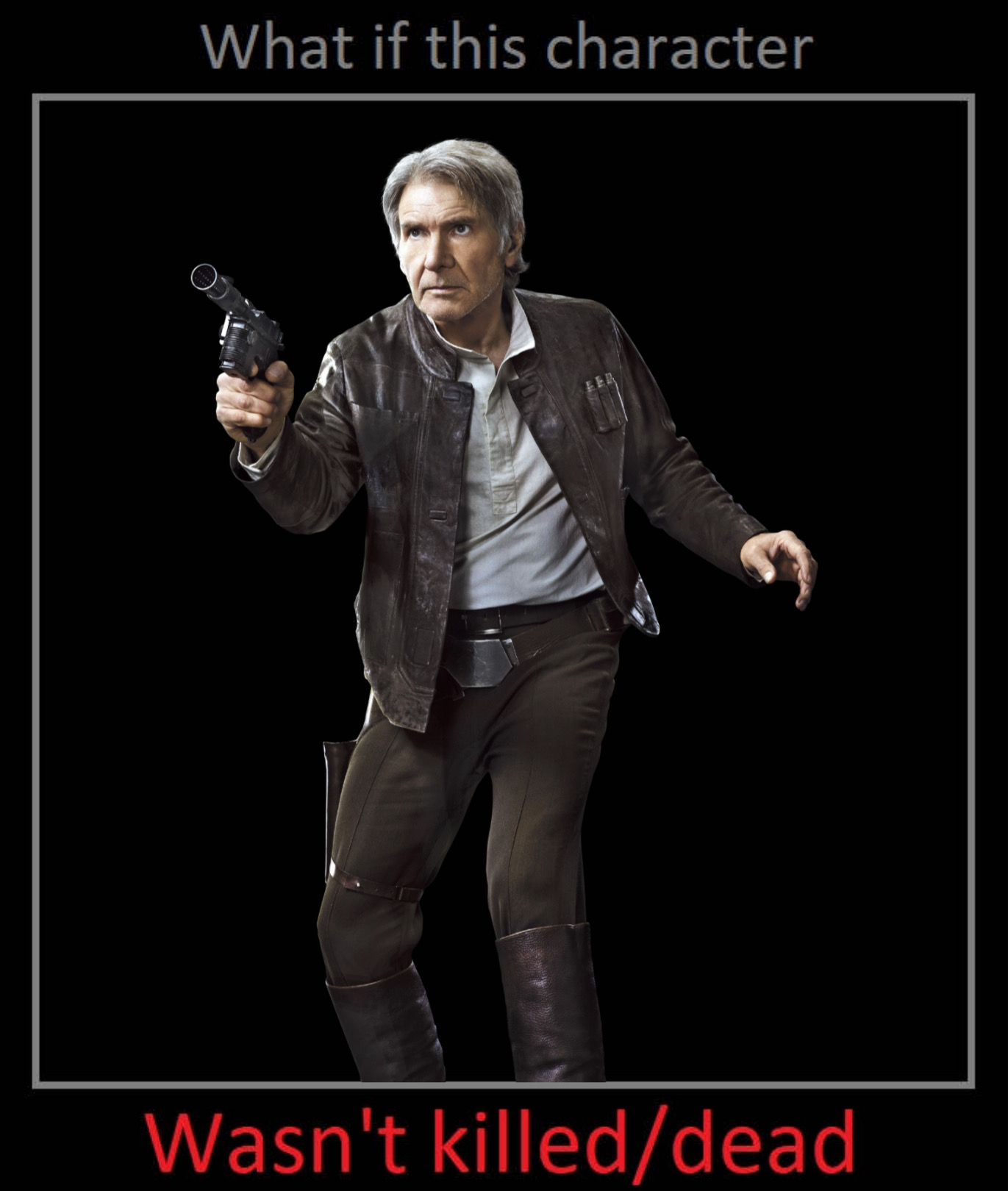 What if Han Solo wasnt Killed by Disneyfan3000 on DeviantArt