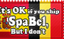 It's OK If you ship SpaBel...