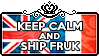 Keep Calm and Ship Fruk