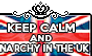 Keep Calm and Anarchy in the UK