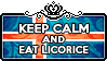 Keep Calm and Eat Licorice