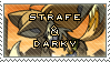 Strafe and Darky