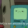 BMO is not amused