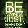 Refuse to be ordinary