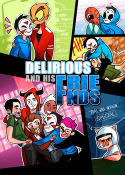 Delirious and his friends