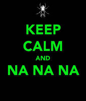 Keep Calm and NANANA