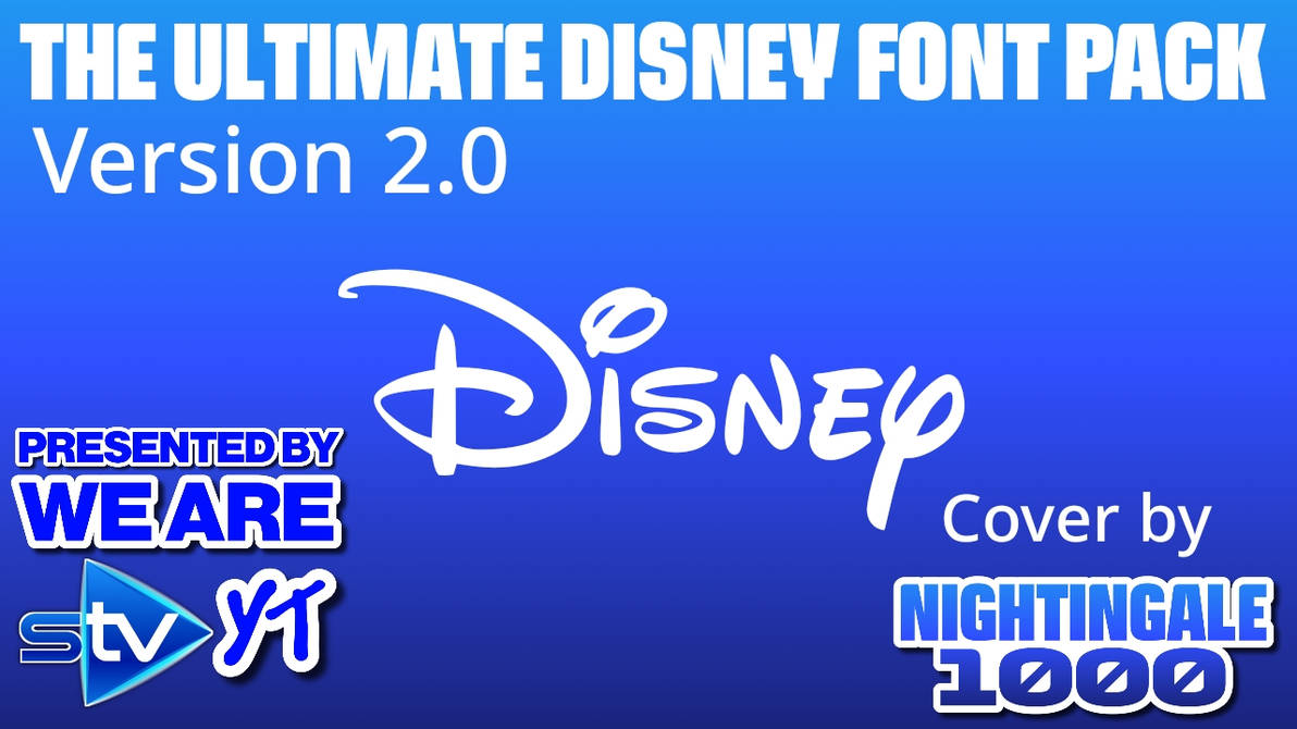 The ULTIMATE Disney Font Pack (Version 2) by WeAreSTVYT on DeviantArt