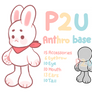 P2U Cute anthro base