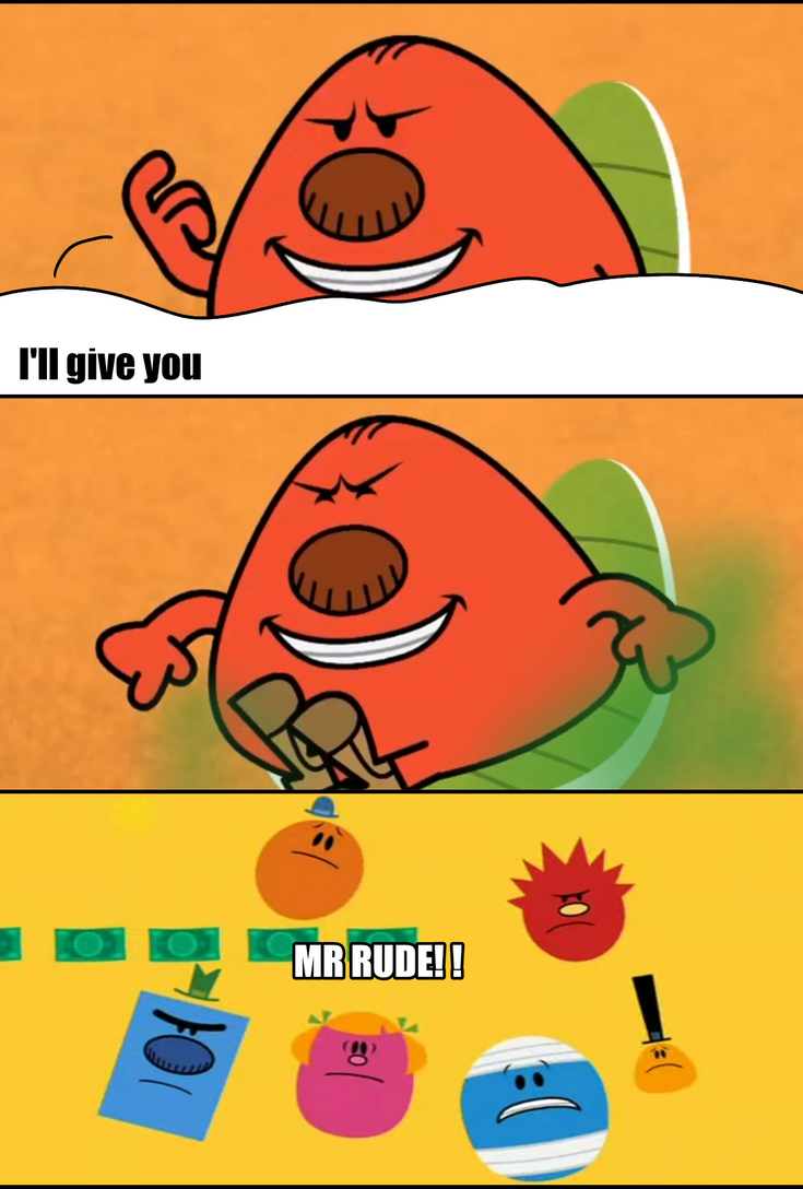 Mr Rud Mr Rude Memes by ShurikenPink on DeviantArt