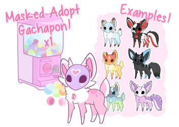 Masked Adopt Gachapon x1 [TEMPORARILY CLOSED]