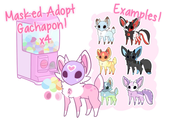 Masked Adopt Gachapon x4 [TEMPORARILY CLOSED]