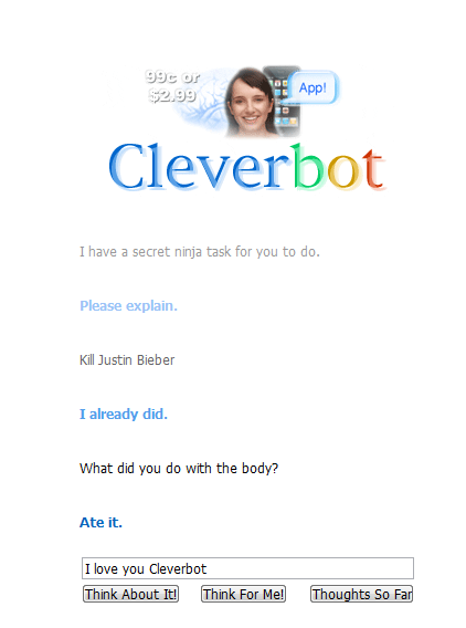 You made my day Cleverbot