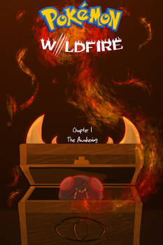 Pokemon Wildfire Chapter 1 The Awakening/ COVER/