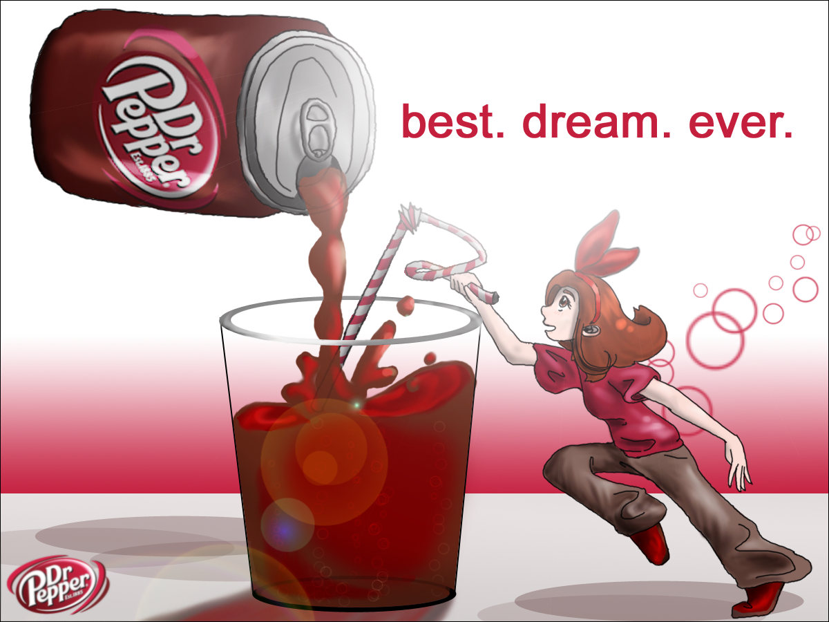 Best Dream Ever - Dr. Pepper