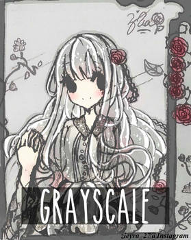 Grayscale -in The World Of Black And White