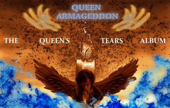 The Queen's Tears Album - Queen Armageddon