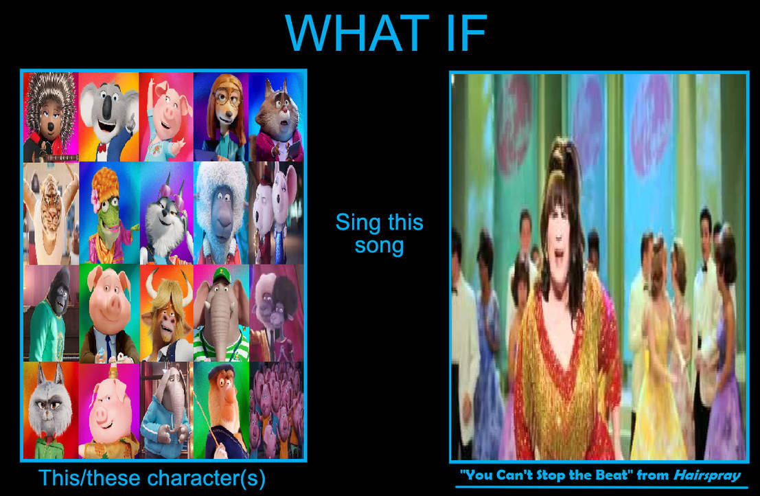 Sing Cast You Cant Stop The Beat Meme By Aliciamartin851 On DeviantArt Sing cast you cant stop the beat meme by aliciamartin851 on deviantart